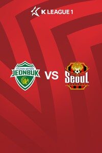 [K리그1] 21R 전북 vs 서울