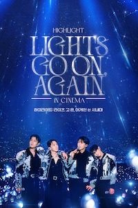 하이라이트: 라이츠 고 온, 어게인 인 시네마