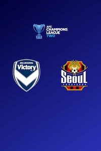 멜버른 빅토리 vs 서울