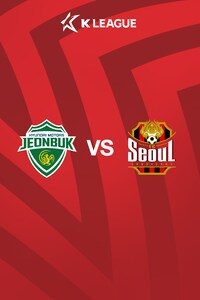 [K리그] 30R 전북 vs 서울
