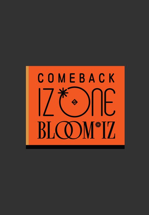 COMEBACK IZ*ONE : BLOOM*IZ