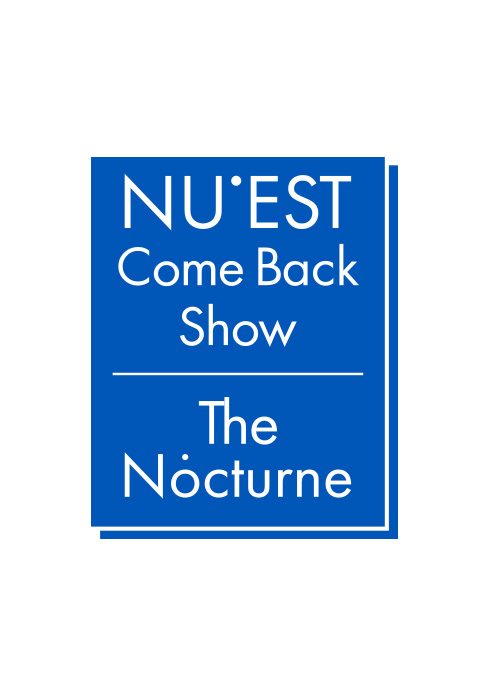 NU′EST Comeback Show ′The Nocturne′
