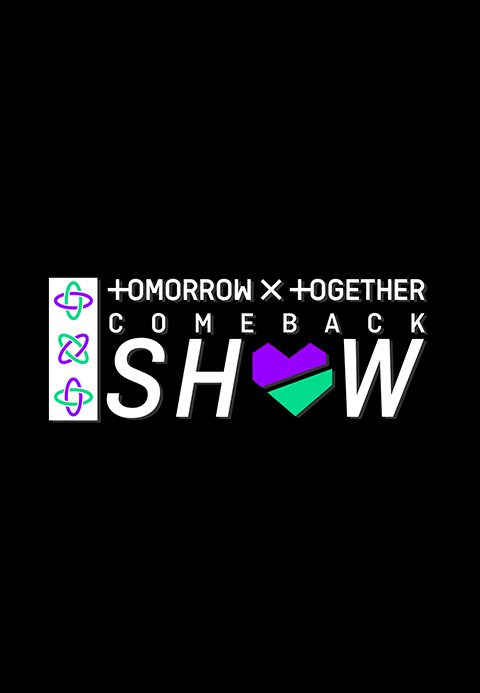 TOMORROW X TOGETHER Comeback Show Presented by Mnet