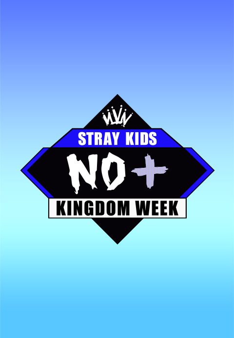 KINGDOM WEEK : <NO+>