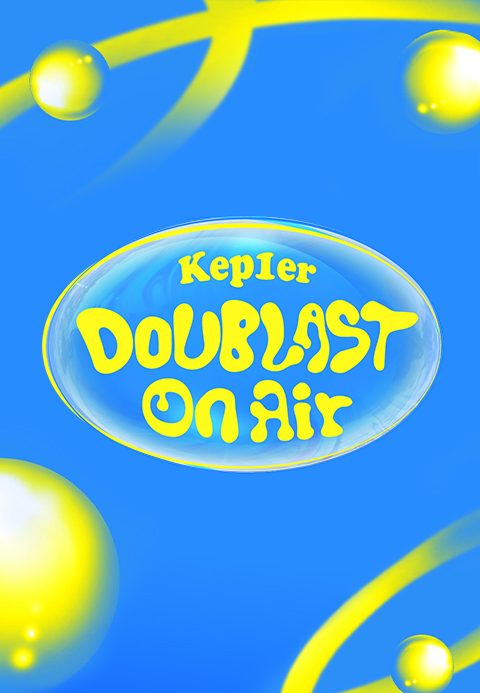 Kep1er DOUBLAST On Air