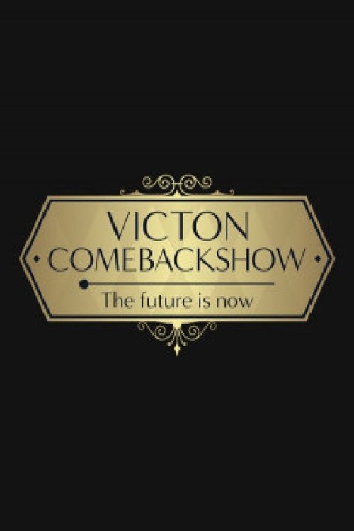 VICTON COMEBACK SHOW [The future is now]