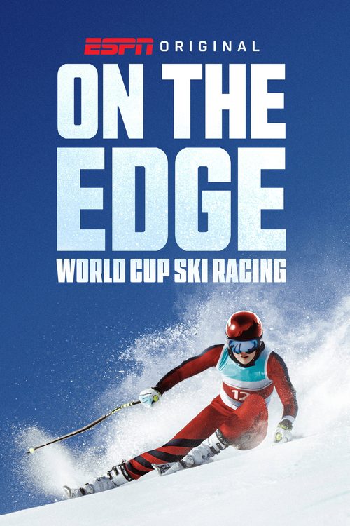 On the Edge 월드컵 스키 레이싱