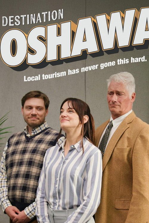 Destination: Oshawa